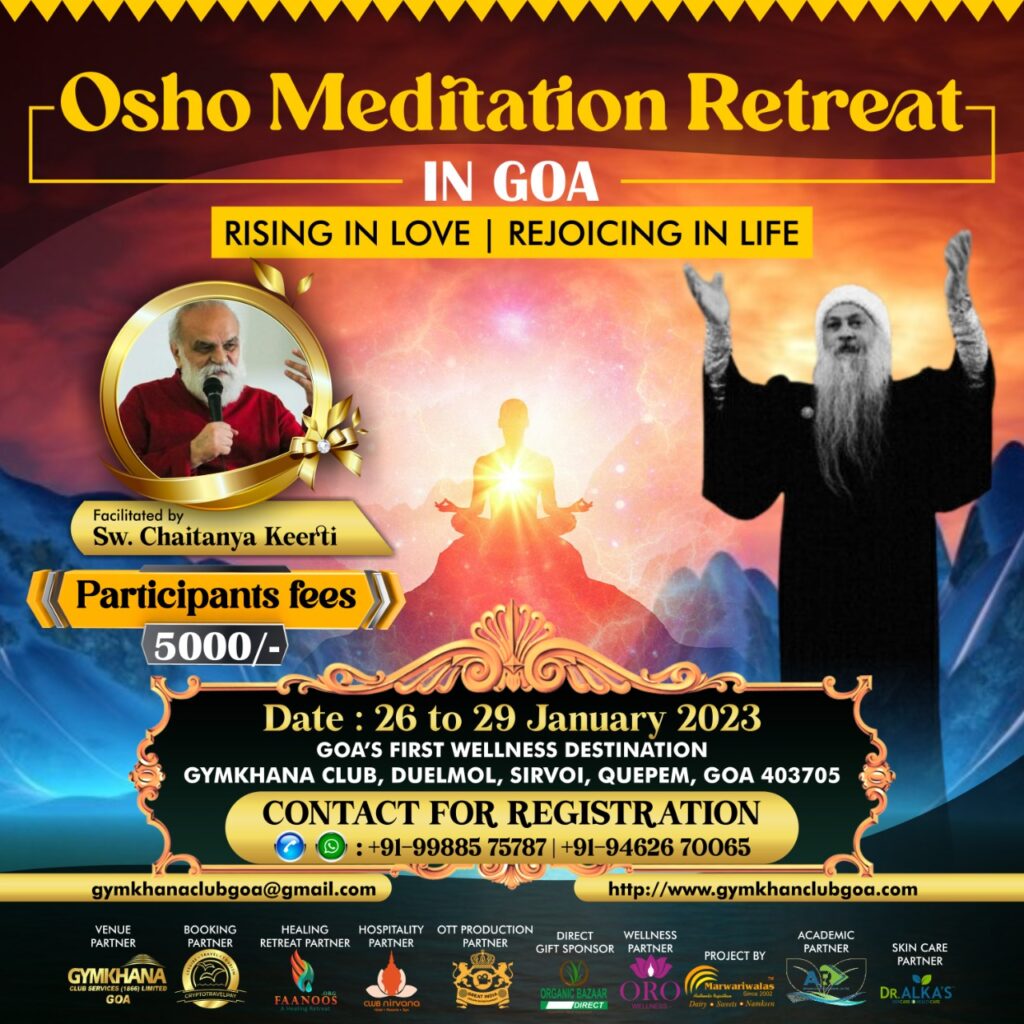 Osho Meditation Retreat Osho Daily 